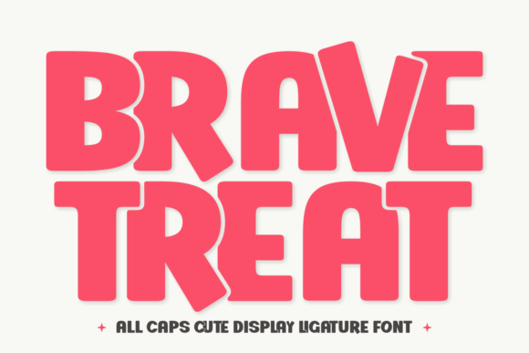 Brave Treat: A Font That Balances Bold Fun with Modern Appeal
