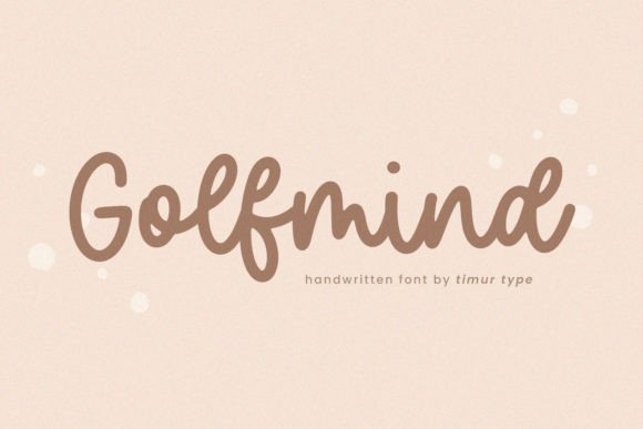 Golfmind: The Handwritten Font That Brings Genuine Warmth to Your Work