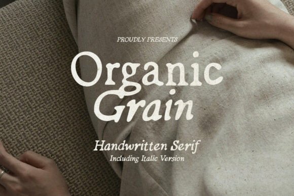 Organic Grain: The Hand-Lettered Serif for Authentic Branding